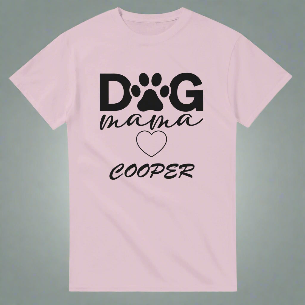 Dog Mama T-shirt Add your Pet's Name | Customize