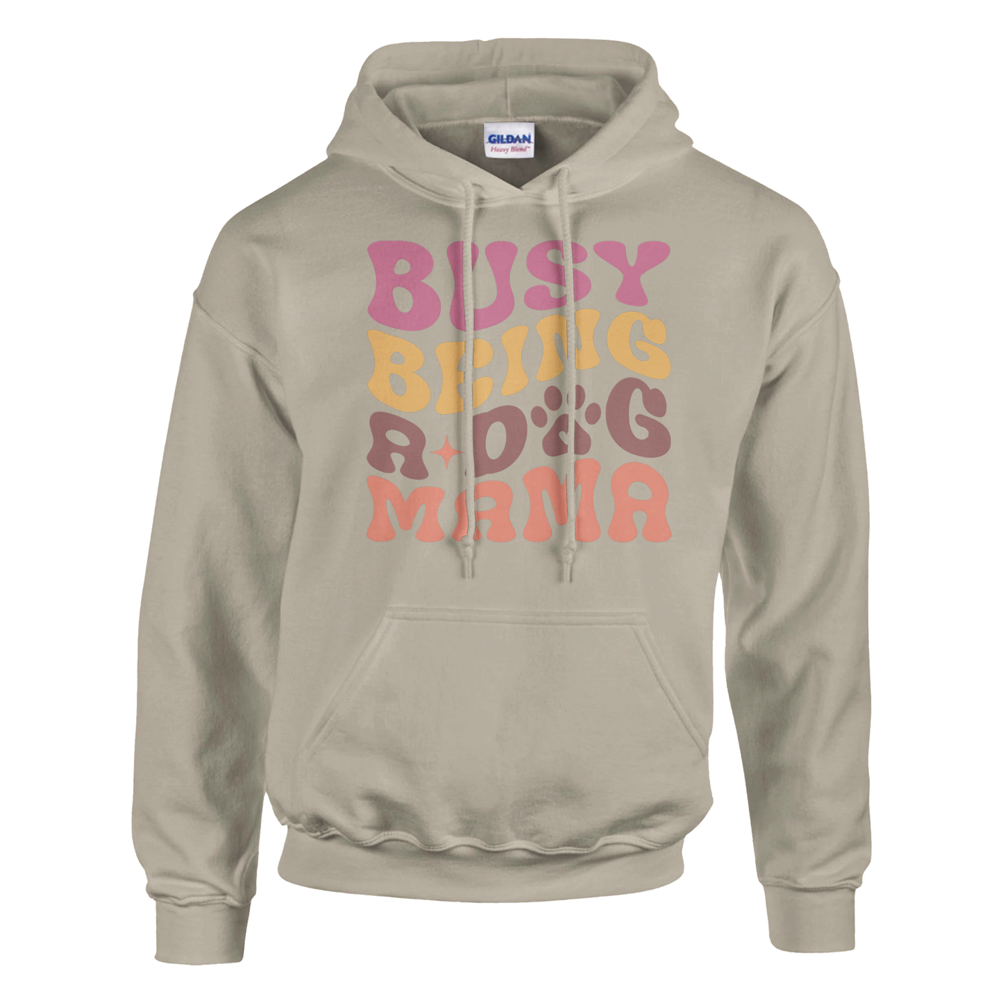 Busy Being a Dog Mama Pullover Hoodie