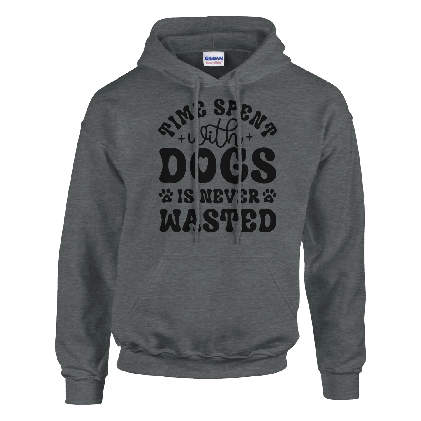 Time spent with dogs is never wasted Pullover Hoodie