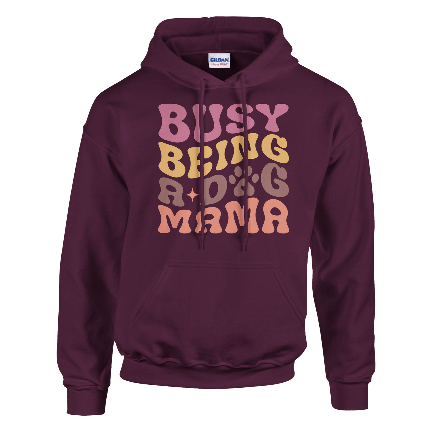 Busy Being a Dog Mama Pullover Hoodie