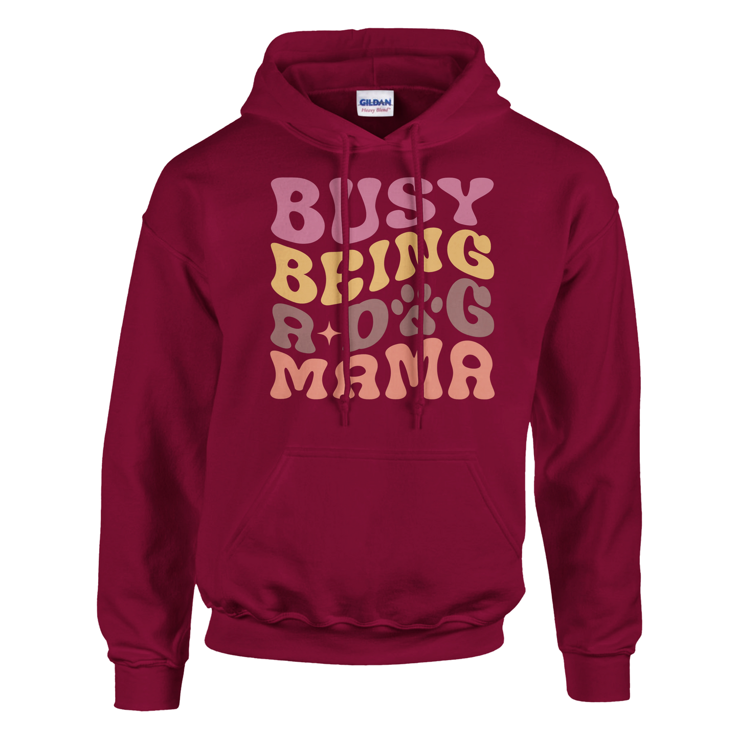 Busy Being a Dog Mama Pullover Hoodie