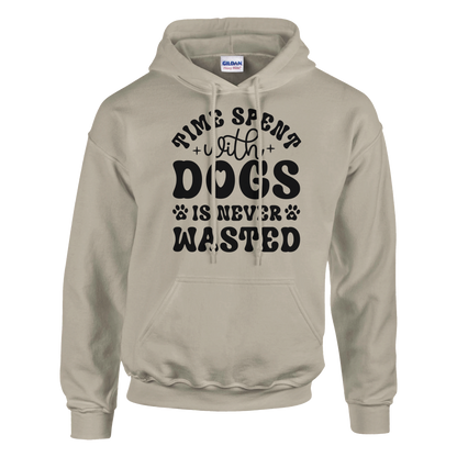 Time spent with dogs is never wasted Pullover Hoodie