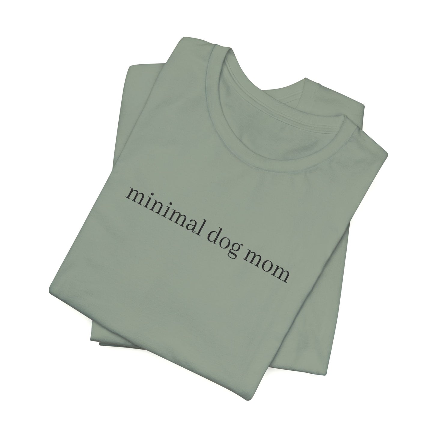 Minimal Dog Mom Unisex T-Shirt, Cute Pet Lover Tee, Dog Owner Gift, Casual Everyday Wear, Animal Lover Apparel, Gift for Dog Lovers