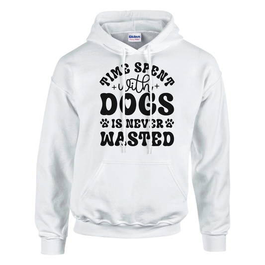 Time spent with dogs is never wasted Pullover Hoodie