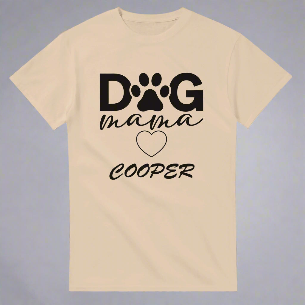 Dog Mama T-shirt Add your Pet's Name | Customize