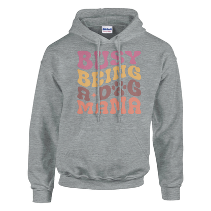 Busy Being a Dog Mama Pullover Hoodie