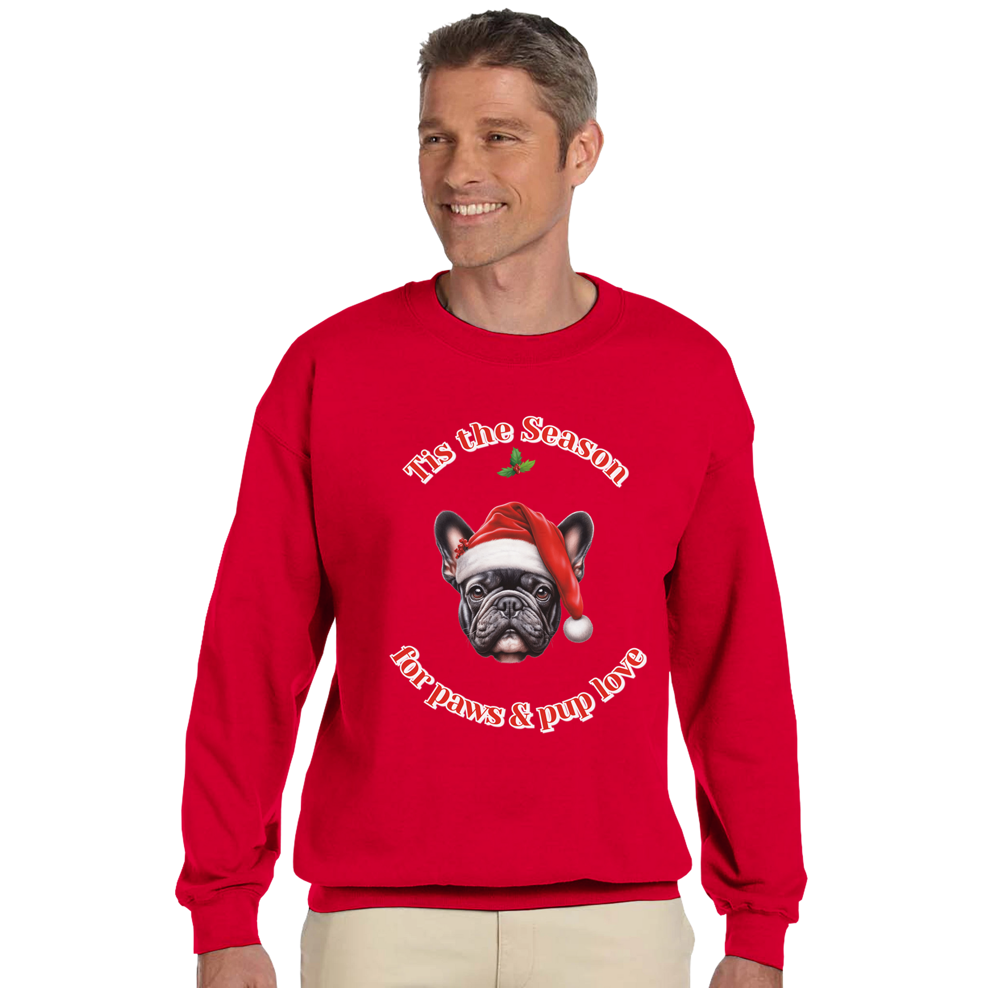 Tis the Season for Paws and Pup Love Sweater- (Customize)