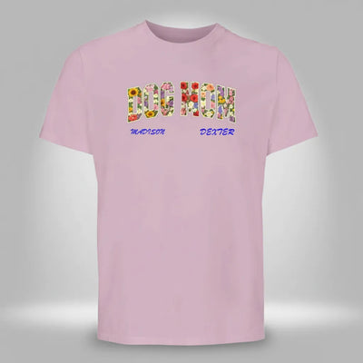 Dog Mom T-Shirt- Personalize with Dog's Name