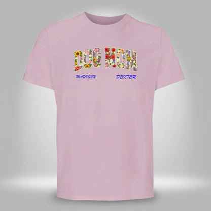 Dog Mom T-Shirt- Personalize with Dog's Name