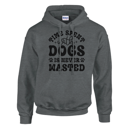 Time spent with dogs is never wasted Pullover Hoodie