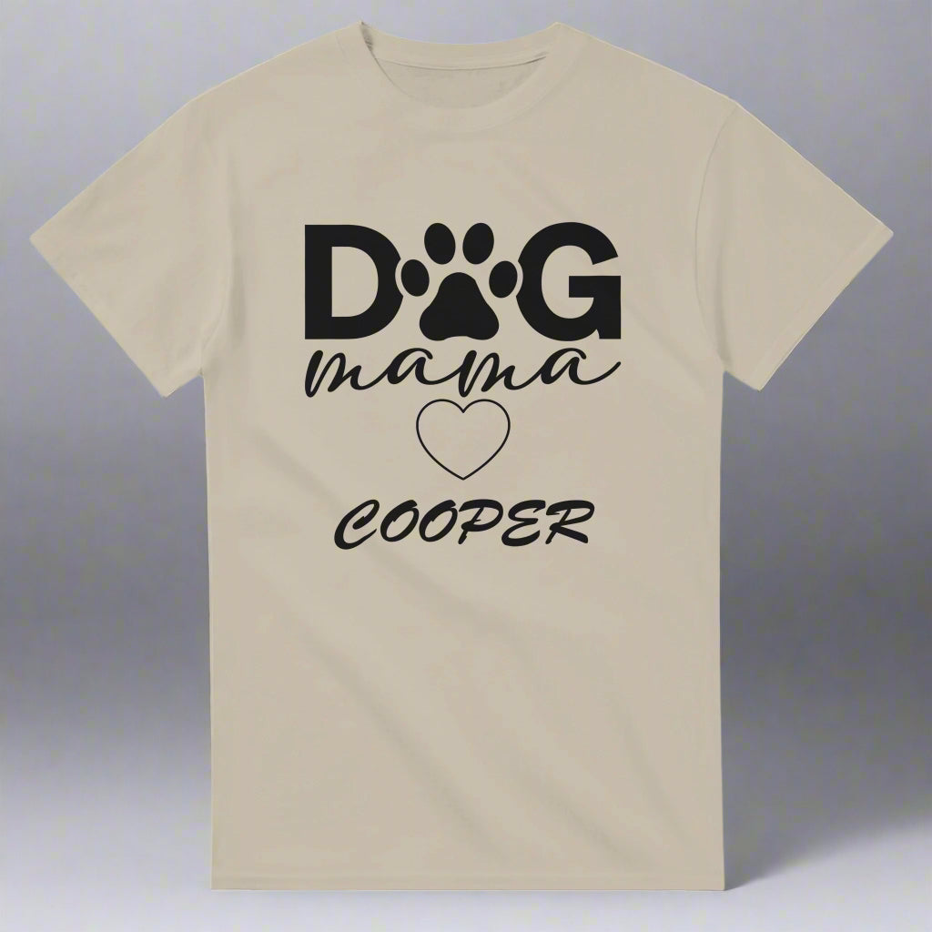 Dog Mama T-shirt Add your Pet's Name | Customize