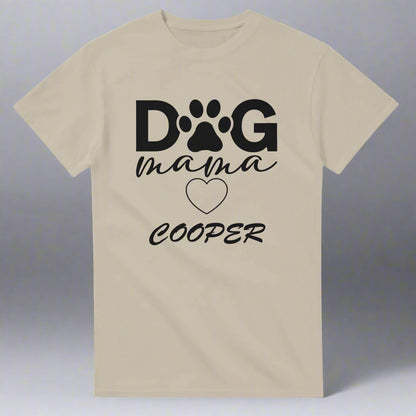 Dog Mama T-shirt Add your Pet's Name | Customize