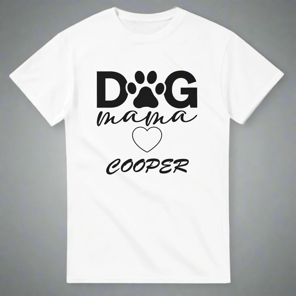 Dog Mama T-shirt Add your Pet's Name | Customize